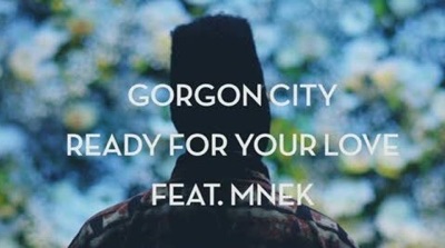 Gorgon City Ready For Your Love Mp3 Download Free